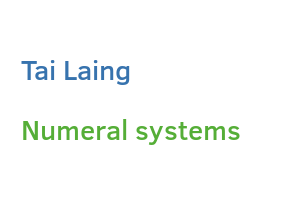 Tai Laing numeral systems